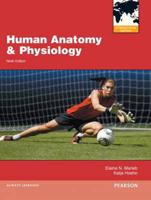 Human Anatomy and Physiology, Plus MasteringA&P With Pearson eText