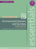 Pearson Baccalaureate Essentials: Environmental Systems and Societies Print and Ebook Bundle