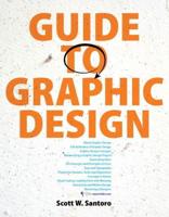 Guide to Graphic Design, Plus MyArtsLab With Pearson eText