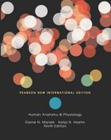 Human Anatomy & Physiology Pearson New International Edition, Plus MasteringA&P Without eText