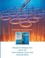 Chemistry For Changing Times Pearson New International Edition, Plus MasteringChemistry Without eText