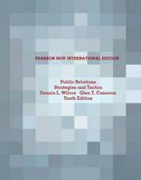 Public Relations:Strategies and Tactics Pearson New International Edition, Plus MyCommunicationLab Without eText