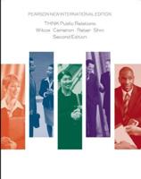THINK Public Relations Pearson New International Edition, Plus MySearchLab Without eText