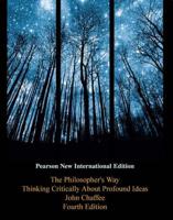 Philosopher's Way, The:Thinking Critically About Profound Ideas PNIE, Plus MySearchLab Without eText