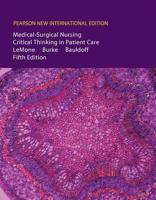 Medical-Surgical Nursing:Critical Thinking in Patient Care Pearson New International Edition, Plus MyNursingKitPlus Without eText