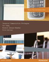 Technical Communication Strategies for Today Pearson New International Edition, Plus MyTechCommLab Without eText