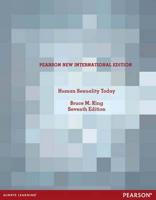 Human Sexuality Today Pearson New International Edition, Plus MyDevelopmentLab Without eText