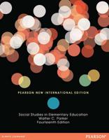 Social Studies in Elementary Education Pearson New International Edition, Plus MyEducationLab Without eText