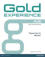 Gold Experience. A2 Key for Schools