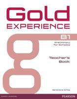 Gold Experience. B1 Preliminary for Schools