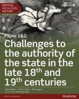Paper 1 & 2 - Challenges to the Authority of the State in the 18th and 19th Centuries