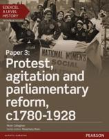 Paper 3 - Protest, Agitation and Parliamentary Reform, C1780-1928. Student Book + ActiveBook