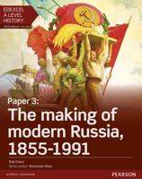 Paper 3 - The Making of Modern Russia, 1855-1991. Student Book + ActiveBook