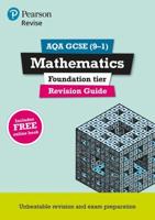 Revise AQA GCSE Mathematics Foundation Revision Guide