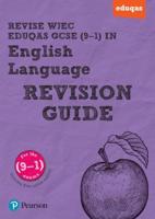 Revise WJEC GCSE in English Language. Revision Guide