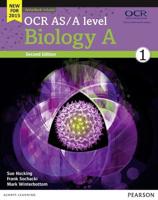 OCR AS/A Level Biology A. Student Book and Activebook