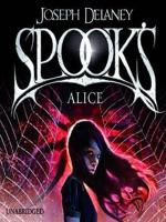 Spook's - Alice
