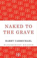 Naked to the Grave