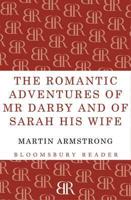 The Romantic Adventures of Mr. Darby and of Sarah, His Wife