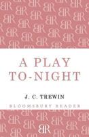 A Play To-night