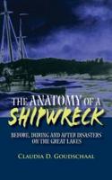 The Anatomy of a Shipwreck