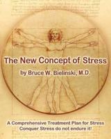 The New Concept of Stress