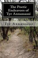 The Poetic Endeavors of Tyr Annassassi