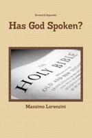 Has God Spoken?