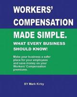 Worker's Compensation Made Simple.