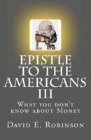 Epistle to the Americans III