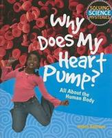 Why Does My Heart Pump?