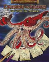 Drawing the Kraken and Other Sea Monsters