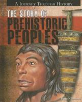 The Story of Prehistoric Peoples