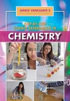 Step-by-Step Science Experiments in Chemistry