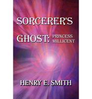 Sorcerer's Ghost: Princess Millicent