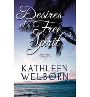 Desires of a Free Spirit