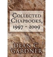 Collected Chapbooks, 1997 - 2009
