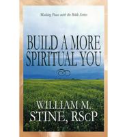 Build a More Spiritual You