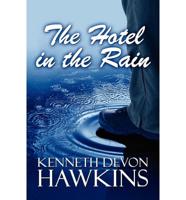 The Hotel in the Rain