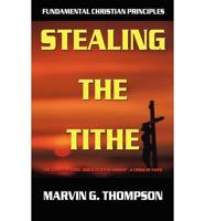 Stealing the Tithe