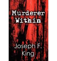 Murderer Within