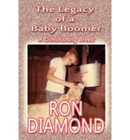 The Legacy of a Baby Boomer: A Diminishing Breed