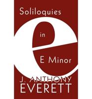 Soliloquies in E Minor