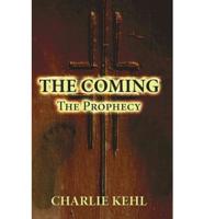 The Coming: The Prophecy