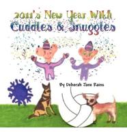 2011's New Year with Cuddles & Snuggles