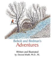 Boboli and Birdman's Adventures