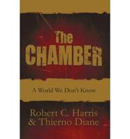 The Chamber: A World We Don't Know
