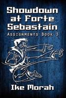 Showdown at Forte Sebastian