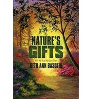 Nature's Gifts