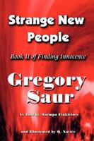 Strange New People: Book II of Finding Innocence